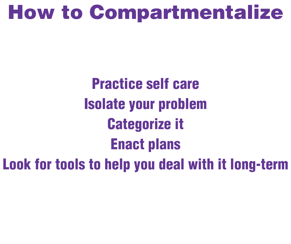 The Ability To Compartamentalize Is A Skill You Need The Dream